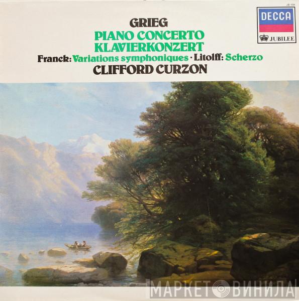 Edvard Grieg, Henry Litolff, César Franck, Clifford Curzon - Piano Concerto / Scherzo / Symphonic Variations