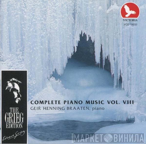 Edvard Grieg, Geir Henning Braaten - Complete Piano Music Vol. VIII