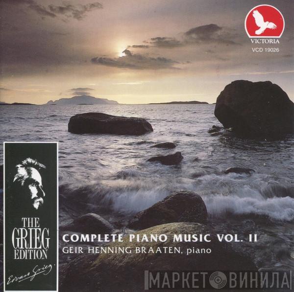 Edvard Grieg, Geir Henning Braaten - Complete Piano Music Vol. II