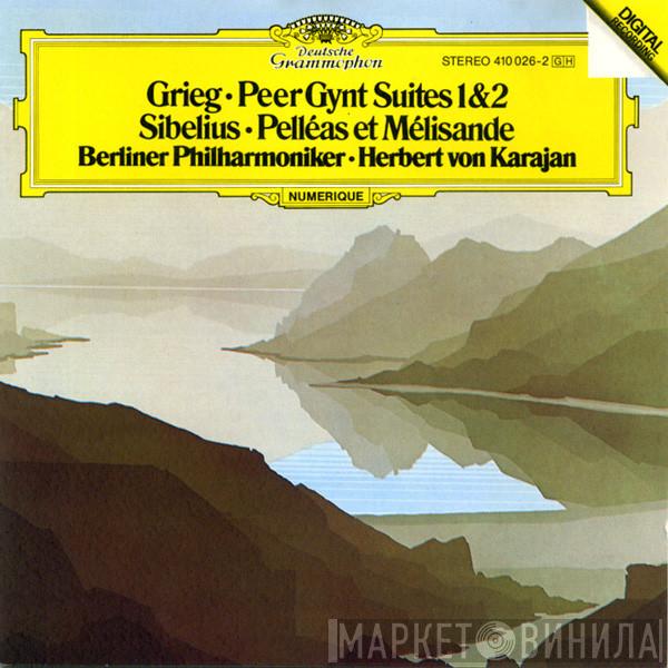 • Edvard Grieg - Jean Sibelius • Berliner Philharmoniker  Herbert von Karajan  - Peer Gynt Suites 1 & 2 • Pelléas Et Mélisande