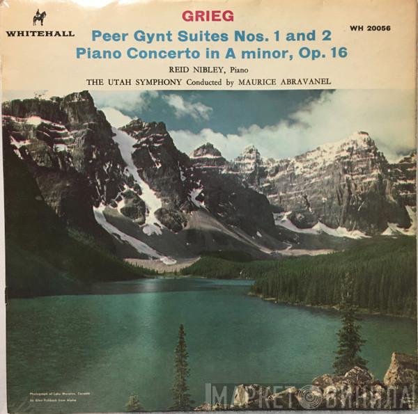 Edvard Grieg, Reid Nibley, Utah Symphony Orchestra, Maurice de Abravanel - Peer Gynt Suites Nos. 1 and 2, Piano Concerto In A Minor, Op.16