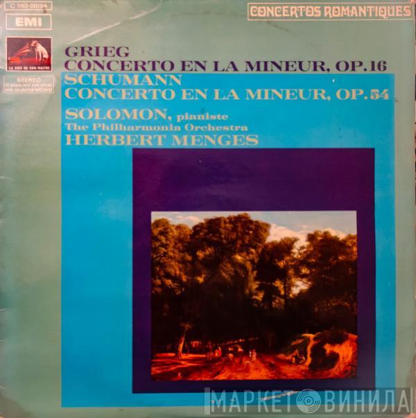 , Edvard Grieg , Robert Schumann , Solomon  , Philharmonia Orchestra  Herbert Menges  - Concerto En La Mineur Op.16 & Op.54