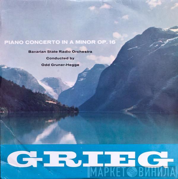 Edvard Grieg, Symphonie-Orchester Des Bayerischen Rundfunks, Odd Grüner-Hegge - Piano Concerto In A Minor Op. 16