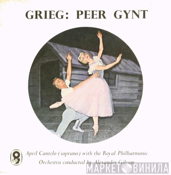 Edvard Grieg, The Royal Philharmonic Orchestra, Alexander Gibson, April Cantelo - Peer Gynt