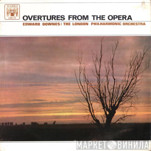 , Edward Downes  The London Philharmonic Orchestra  - Overtures From The Opera