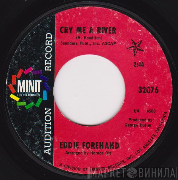 Edward Forehand - Cry Me A River / City Of Blues
