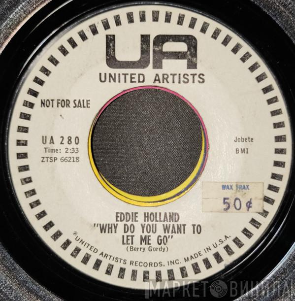Edward Holland, Jr. - Last Laugh / Why Do You Want To Let Me Go