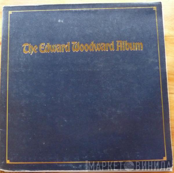 Edward Woodward - The Edward Woodward Album