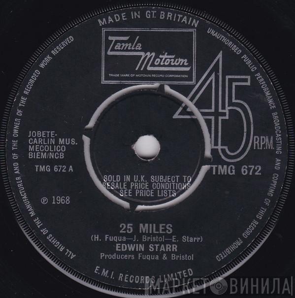Edwin Starr - 25 Miles / Mighty Good Lovin'