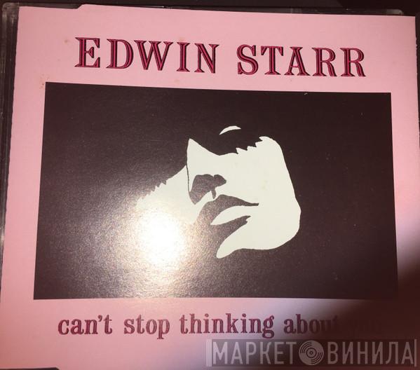 Edwin Starr - Can't Stop Thinking About You