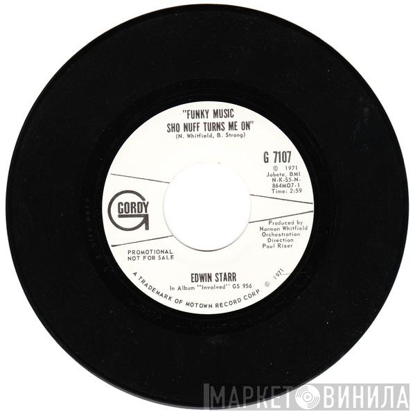  Edwin Starr  - Funky Music Sho Nuff Turns Me On
