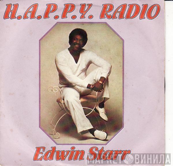  Edwin Starr  - H.A.P.P.Y. Radio
