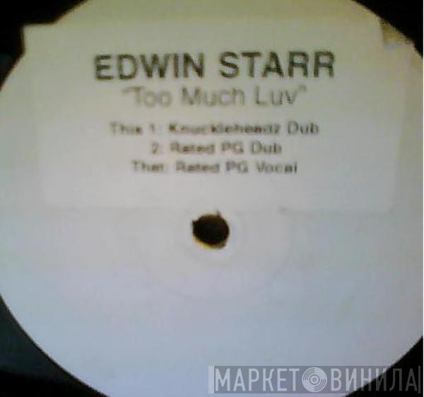 Edwin Starr - Too Much Luv