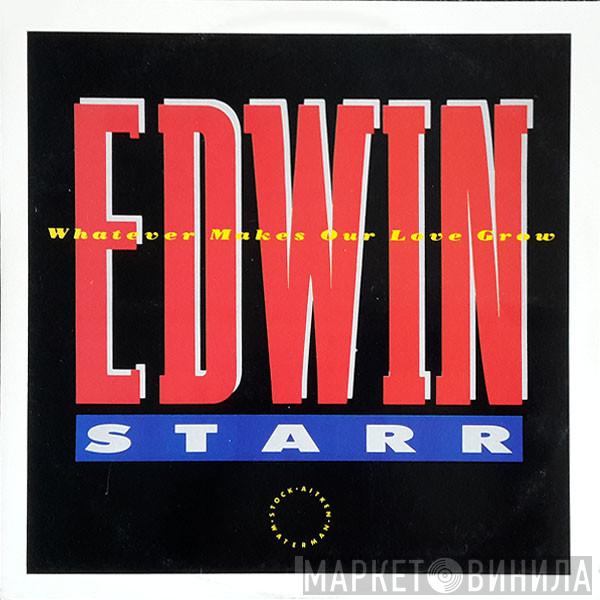  Edwin Starr  - Whatever Makes Your Love Grow