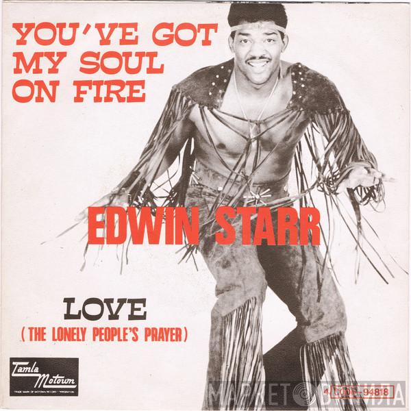  Edwin Starr  - You've Got My Soul On Fire