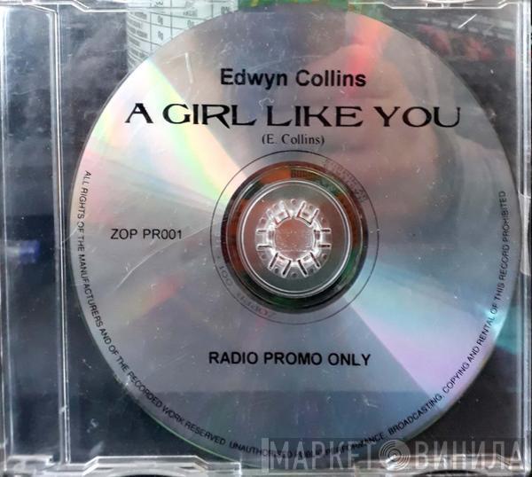  Edwyn Collins  - A Girl Like You