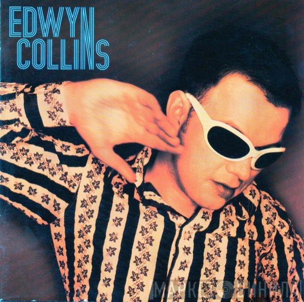  Edwyn Collins  - I'm Not Following You