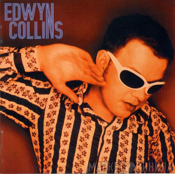  Edwyn Collins  - I'm Not Following You
