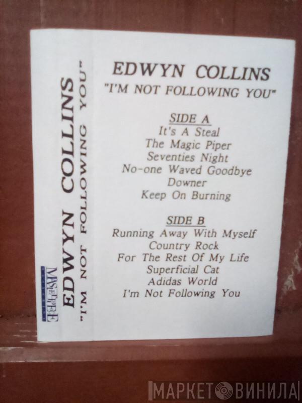  Edwyn Collins  - I'm Not Following You