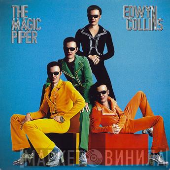  Edwyn Collins  - The Magic Piper (Of Love)