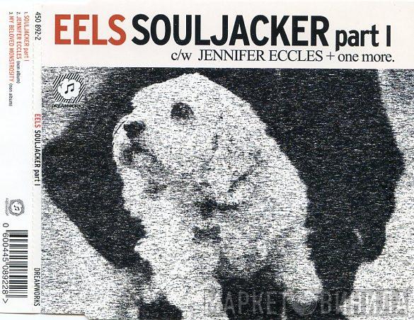 Eels - Souljacker Part I