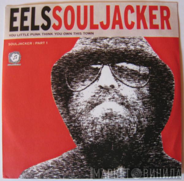  Eels  - Souljacker