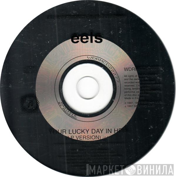 Eels - Your Lucky Day In Hell
