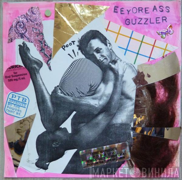 Eeyore Ass Guzzler - Broken Fence Of The Battered And Buried
