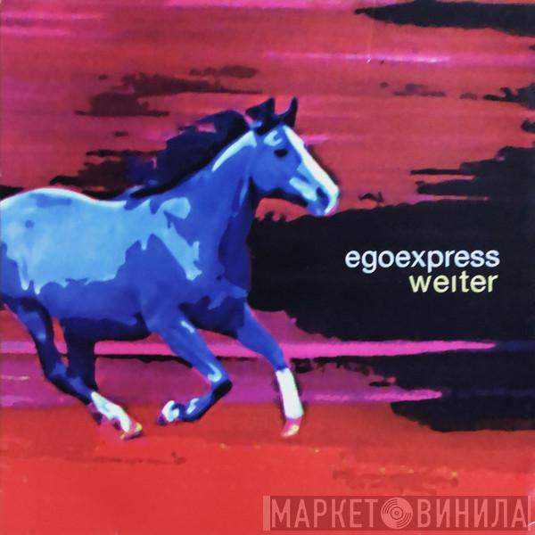  Egoexpress  - Weiter