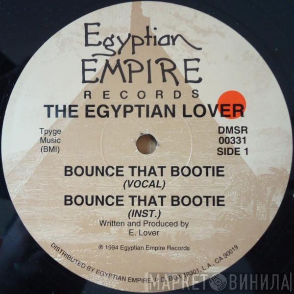 Egyptian Lover - Bounce That Bootie