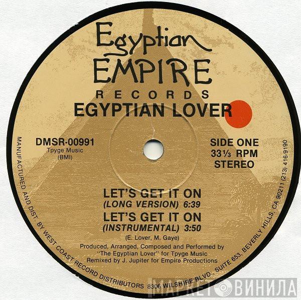 Egyptian Lover - Let's Get It On