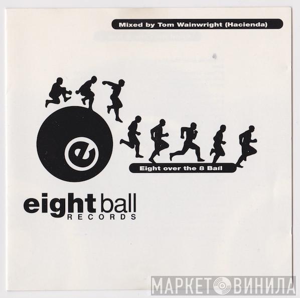  - Eight Over The 8 Ball