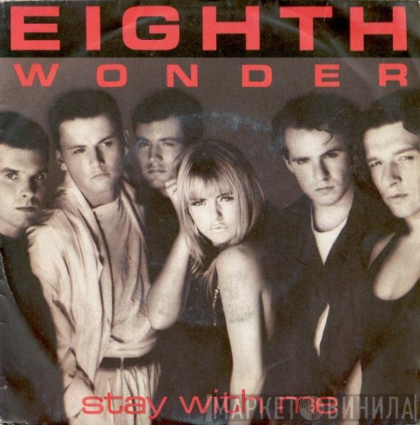  Eighth Wonder  - Stay With Me