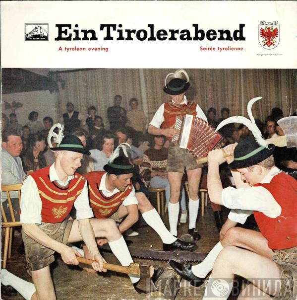  - Ein Tirolerabend • A Tyrolian Evening • Soirée Tyrolienne
