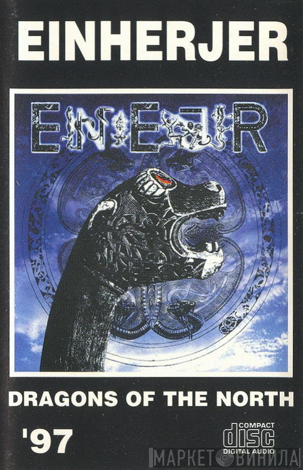 Einherjer - Dragons Of The North