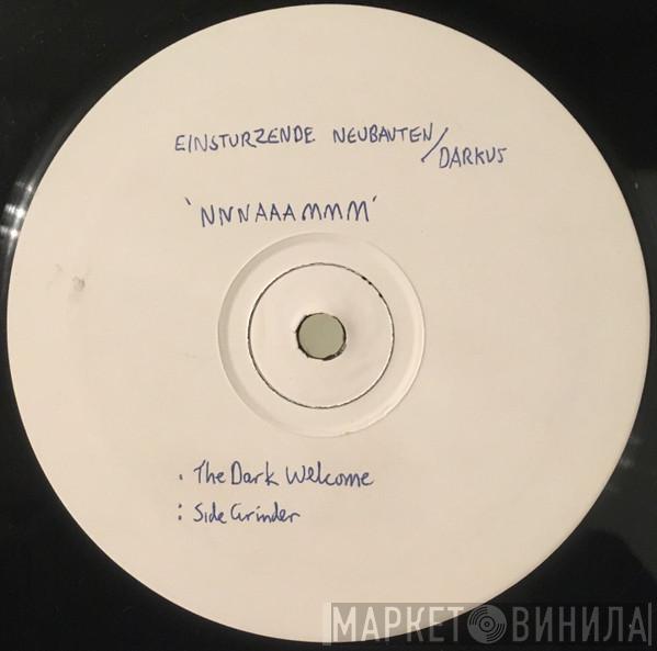 Einstürzende Neubauten - The NNNAAAMMM Remixes By Darkus