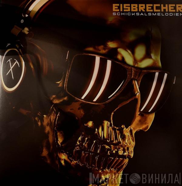 Eisbrecher - Schicksalsmelodien
