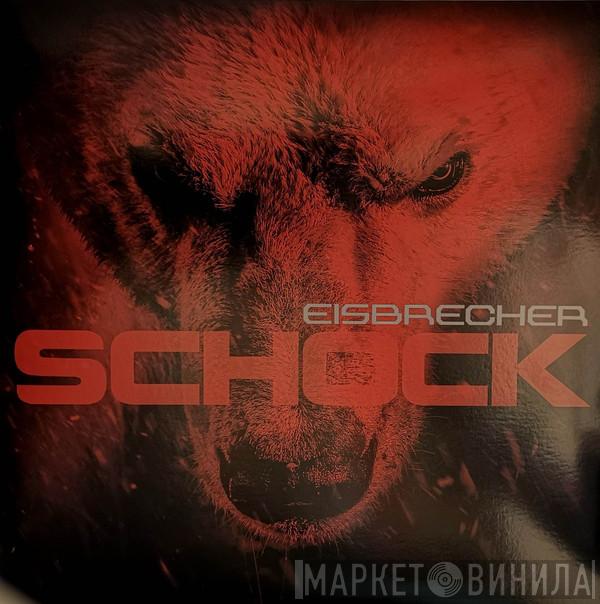 Eisbrecher - Schock