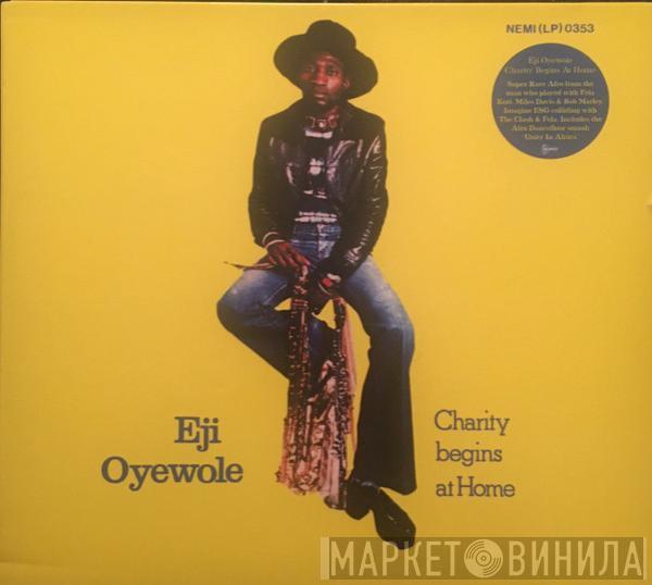 Eji Oyewole - Charity Begins At Home