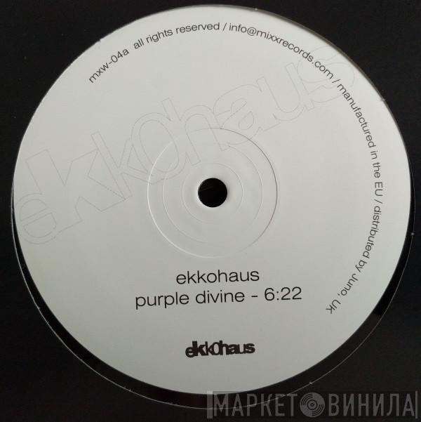 Ekkohaus - Purple Divine