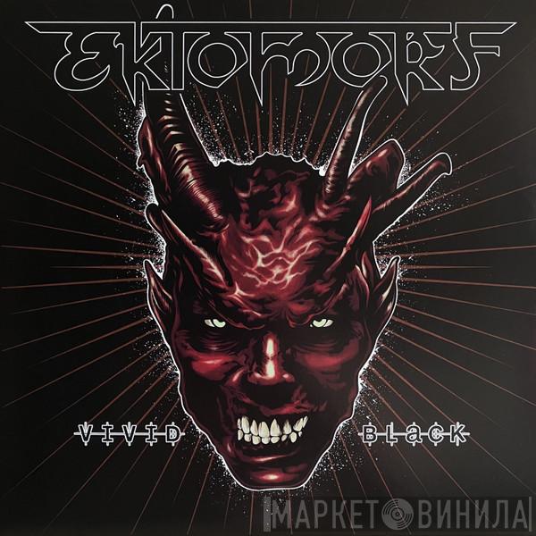 Ektomorf - Vivid Black
