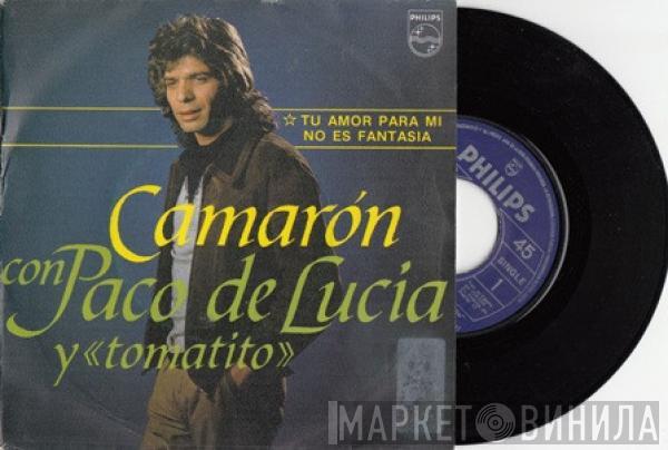 El Camarón De La Isla, Paco De Lucía, Tomatito - Tu Amor Para Mi No Es Fantasia