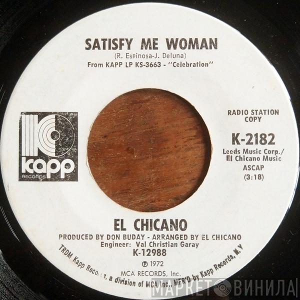 El Chicano - Satisfy Me Woman / Senor Blues