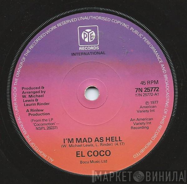 El Coco - I'm Mad As Hell
