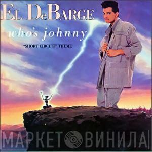  El DeBarge  - Who's Johnny ("Short Circuit" Theme) / Love In A Special Way