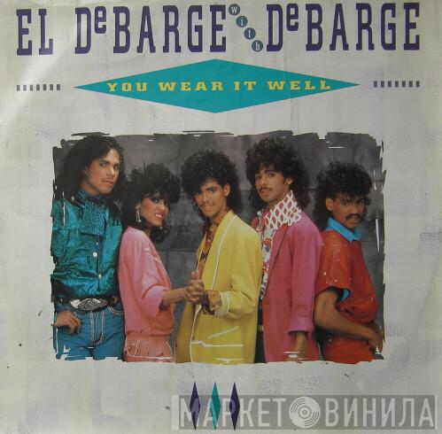 El DeBarge, DeBarge - You Wear It Well