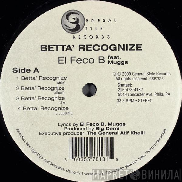 El Feco B - Betta' Recognize