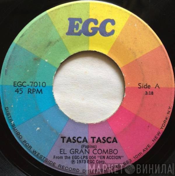 El Gran Combo - Tasca Tasca / Tiene Ñeque