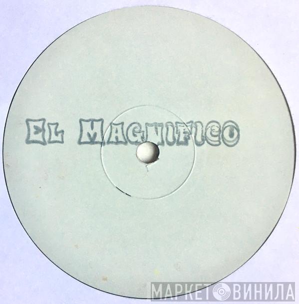El Magnifico - Tha Nu Style