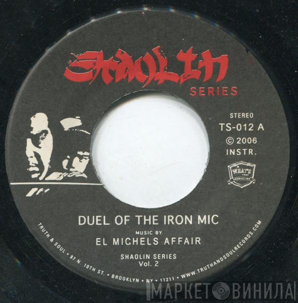  El Michels Affair  - Duel Of The Iron Mic / Bring The Ruckus